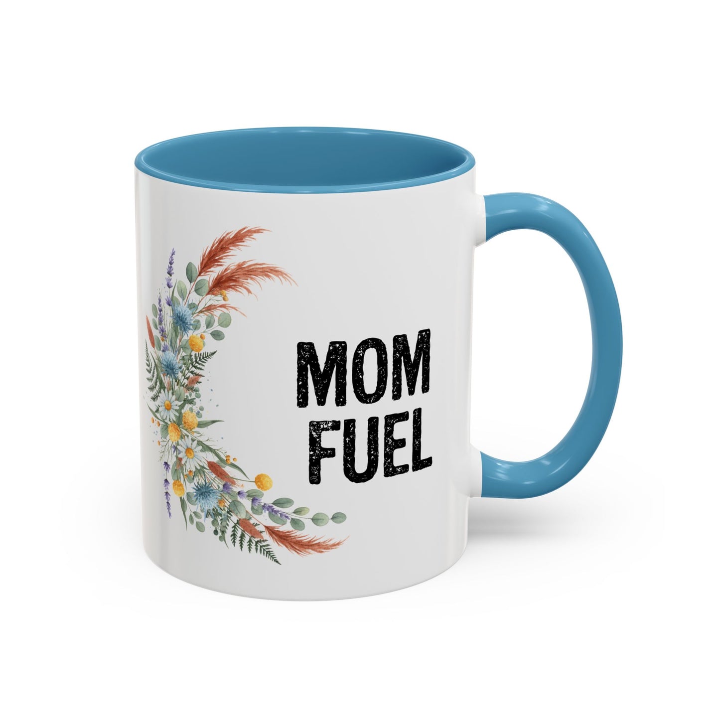 Mom Fuel Accent Coffee Mug — Floral 11/15oz