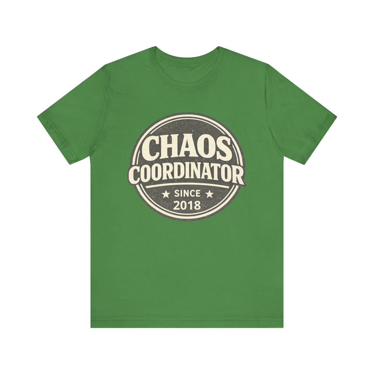 Chaos Coordinator T-Shirt – Funny 'Since 2018' Retro Badge Tee