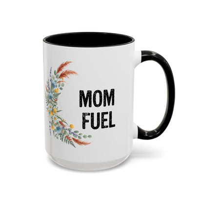 Mom Fuel Accent Coffee Mug — Floral 11/15oz
