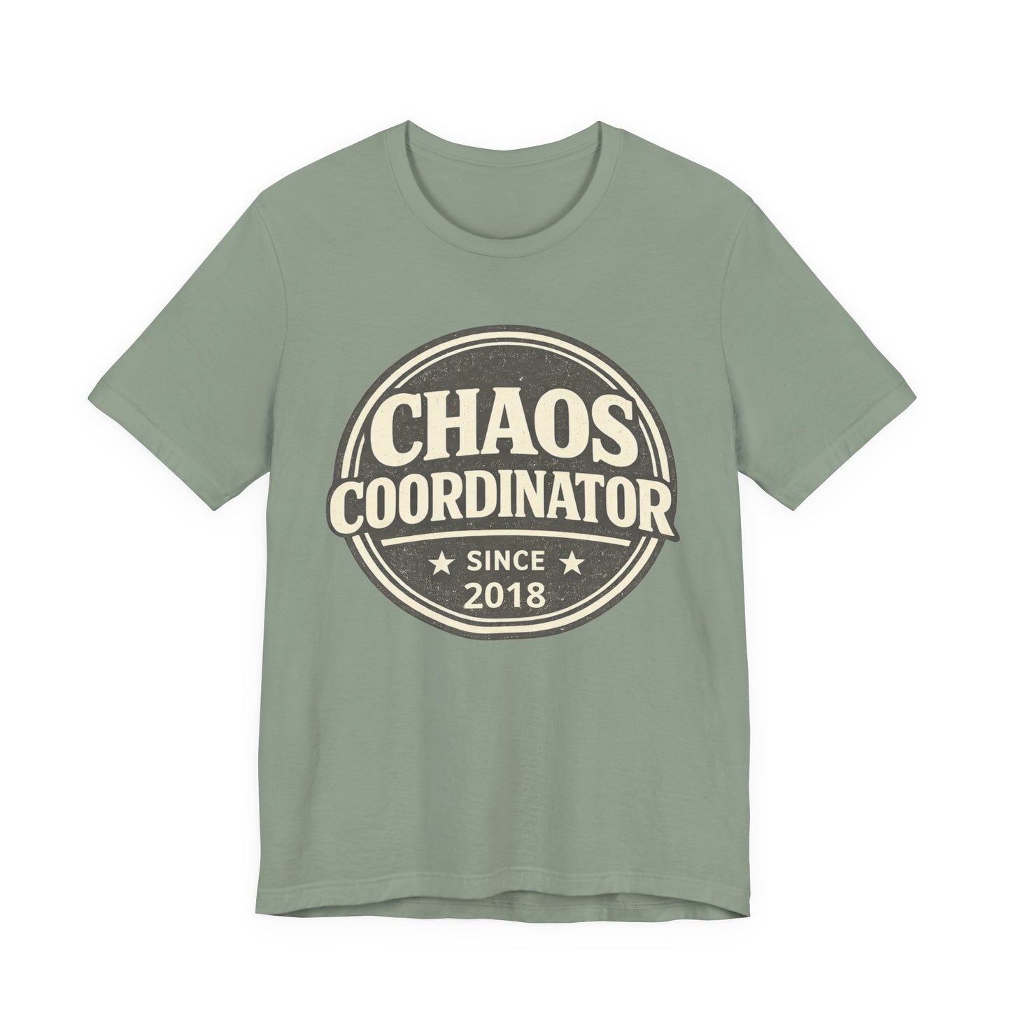 Chaos Coordinator T-Shirt – Funny 'Since 2018' Retro Badge Tee