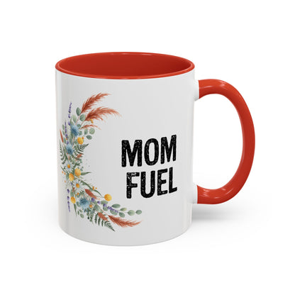 Mom Fuel Accent Coffee Mug — Floral 11/15oz