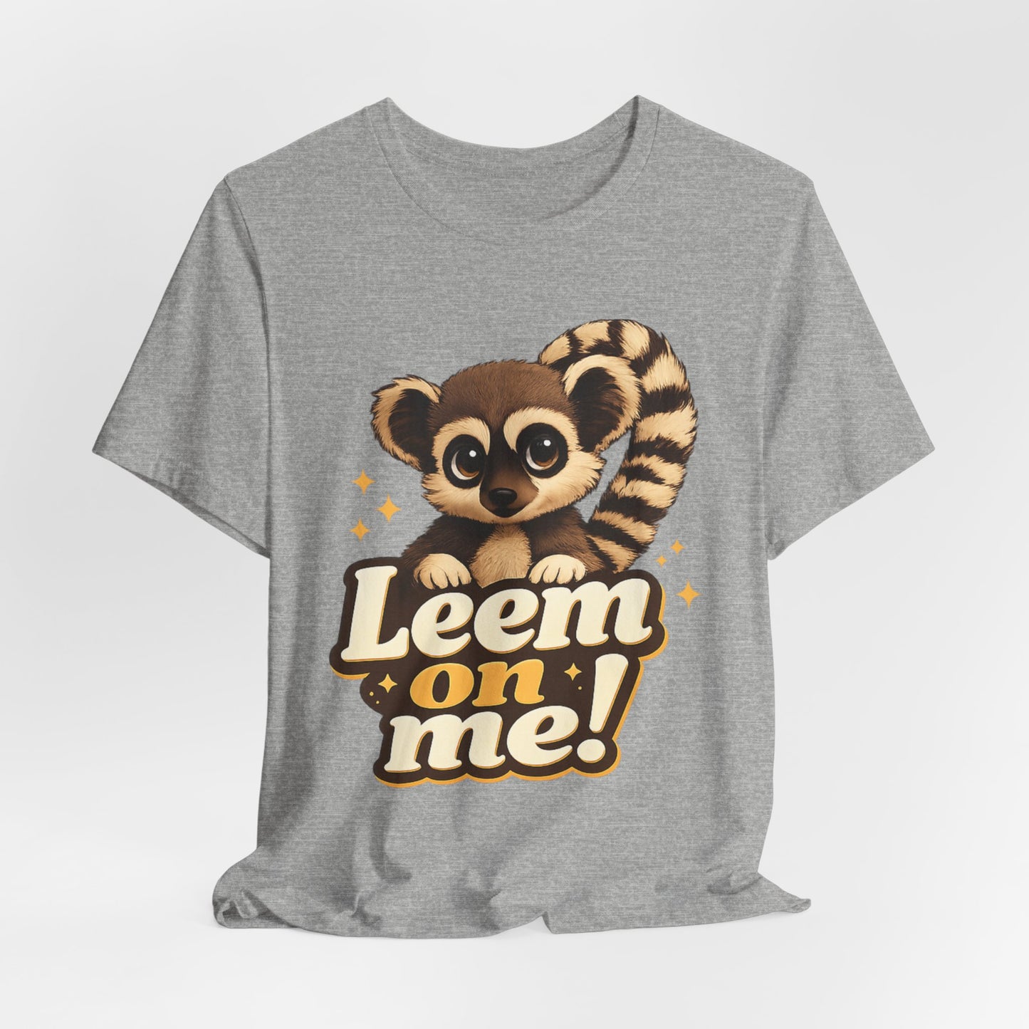 Leem On Me! Lemur Graphic Tee — Cute Animal Lover T-Shirt