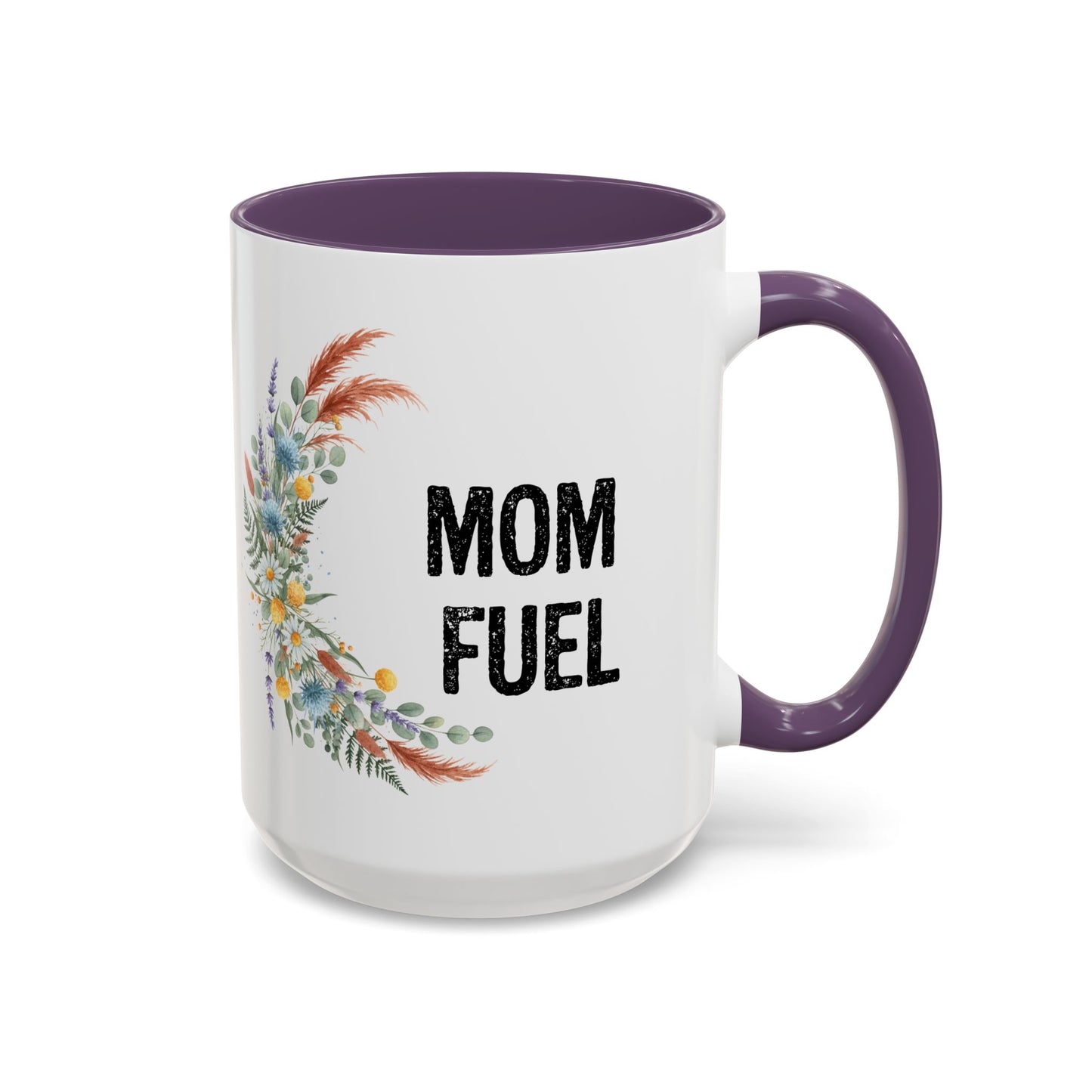 Mom Fuel Accent Coffee Mug — Floral 11/15oz
