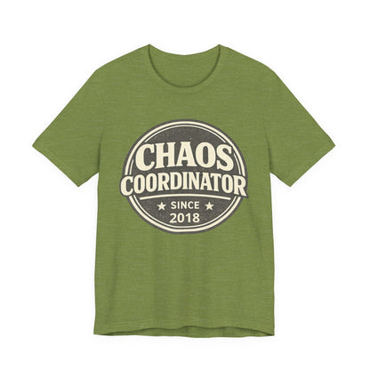 Chaos Coordinator T-Shirt – Funny 'Since 2018' Retro Badge Tee