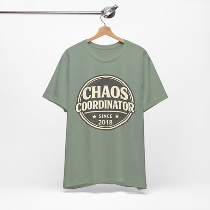 Chaos Coordinator T-Shirt – Funny 'Since 2018' Retro Badge Tee
