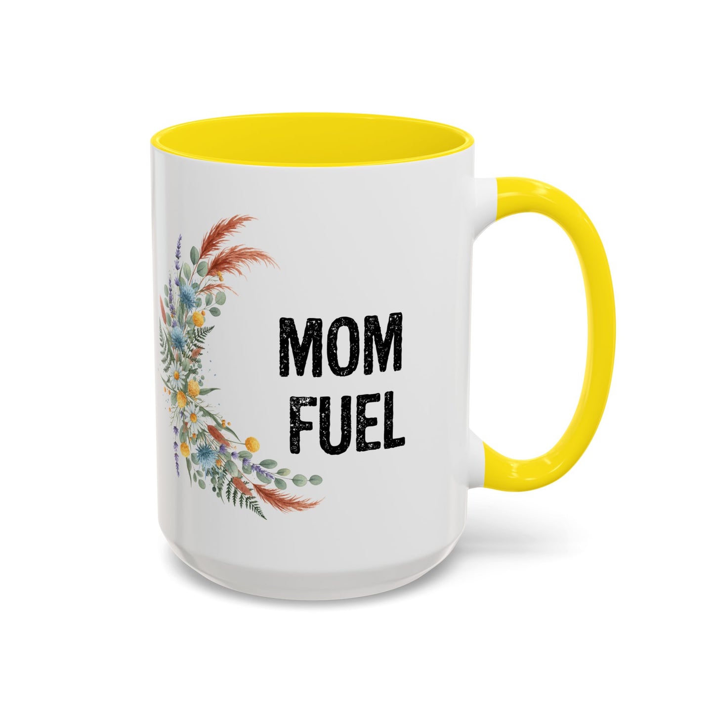 Mom Fuel Accent Coffee Mug — Floral 11/15oz