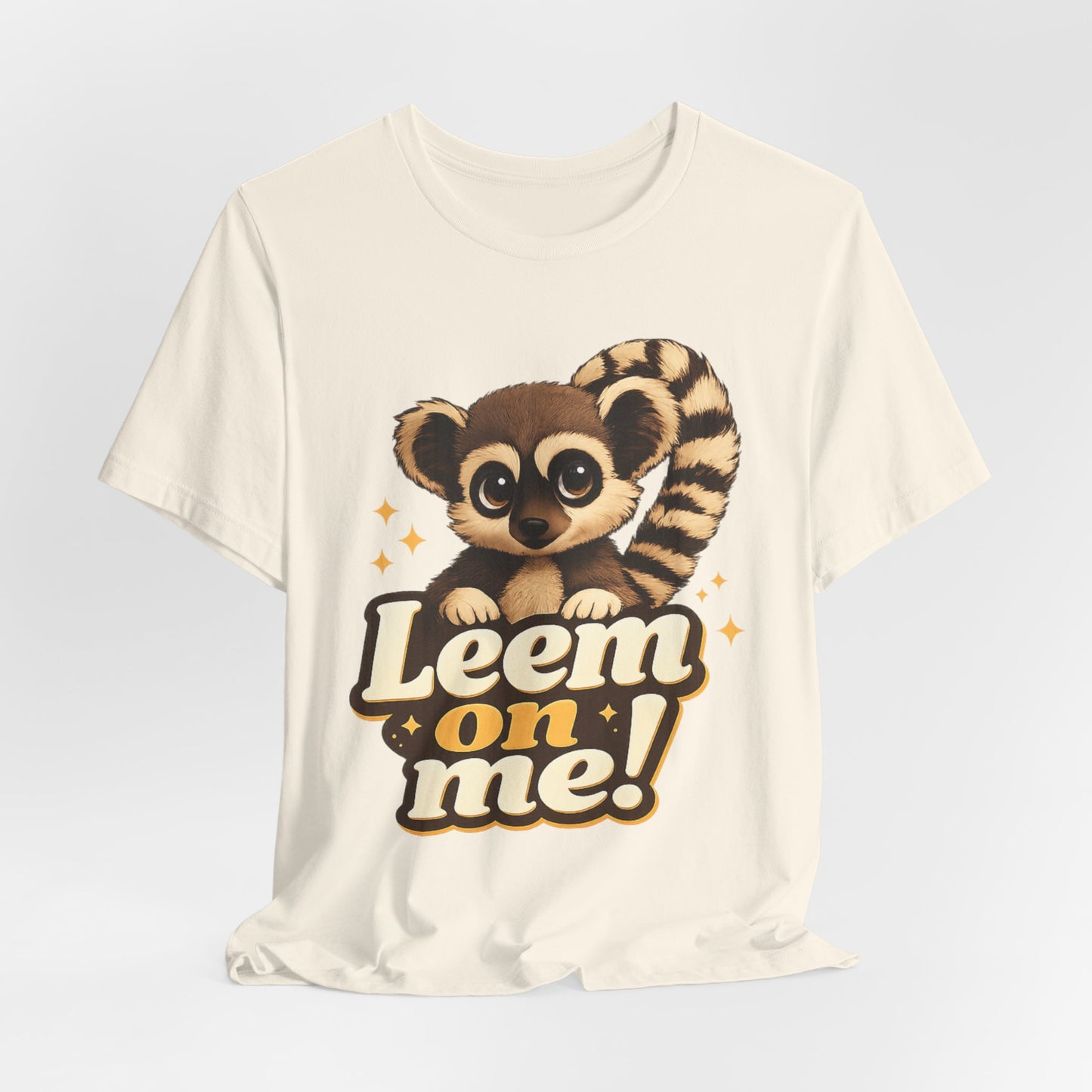 Leem On Me! Lemur Graphic Tee — Cute Animal Lover T-Shirt