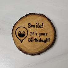 Load image into Gallery viewer, Smile! Birthday Magnet